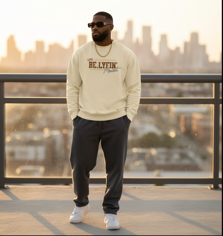 Life BE.LYFIN' — “MINDSET” Crewneck Sweatshirt